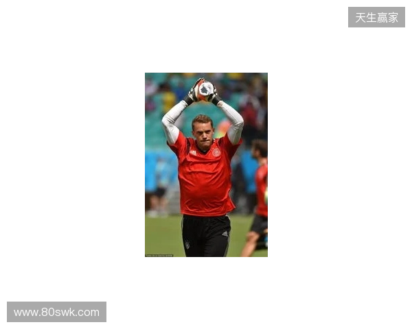 名宿:2014年世界杯的诺伊尔不是个常规门将,而是踢自由人 名宿:2014年世界杯的诺伊尔不是个常规门将,而是踢自由人